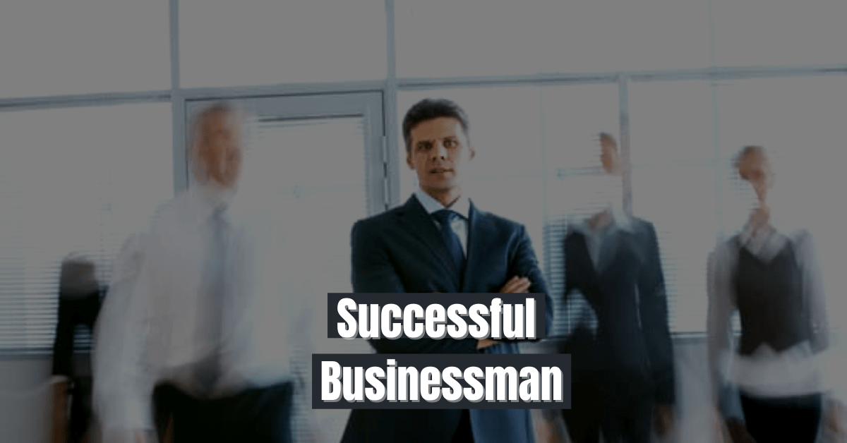 Successful Businessman Kaise Bane