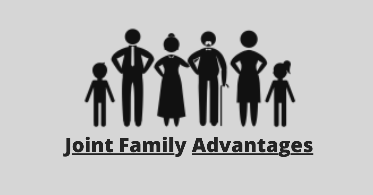 joint family advantages in hindi